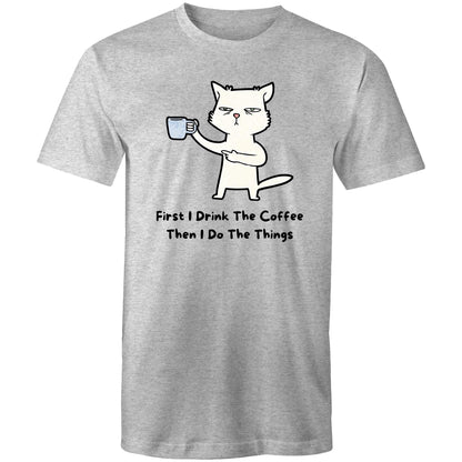 First I Drink The Coffee - Mens T-Shirt Grey Marle Mens T-shirt animal Coffee