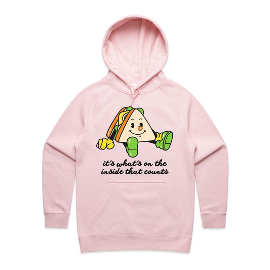 Sandwich, It's What's On The Inside That Counts - Women's Supply Hood Pink Womens Supply Hoodie Food Motivation