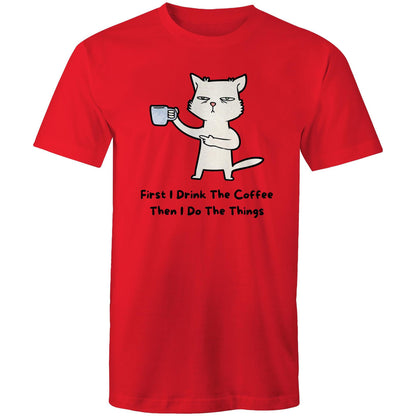 First I Drink The Coffee - Mens T-Shirt Red Mens T-shirt animal Coffee