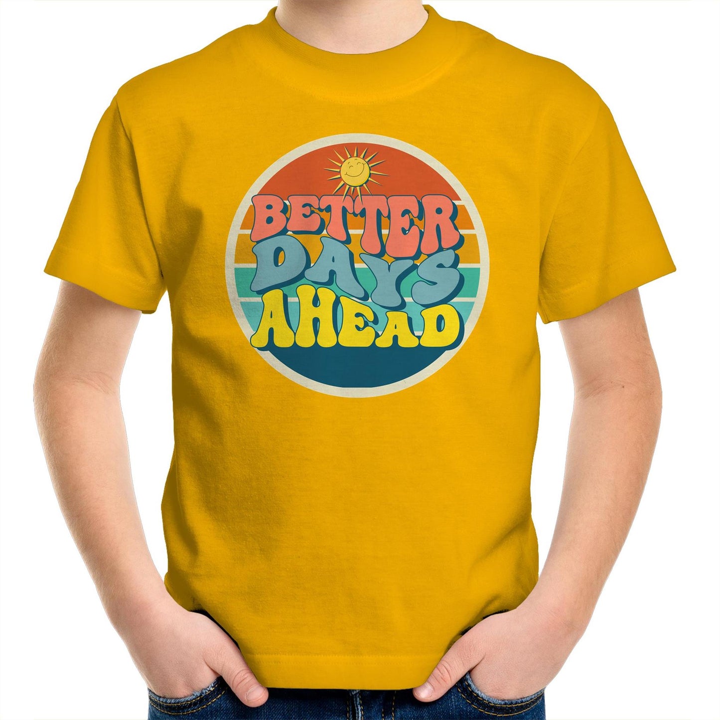 Better Days Ahead - Kids Youth T-Shirt Gold Kids Youth T-shirt Motivation Retro