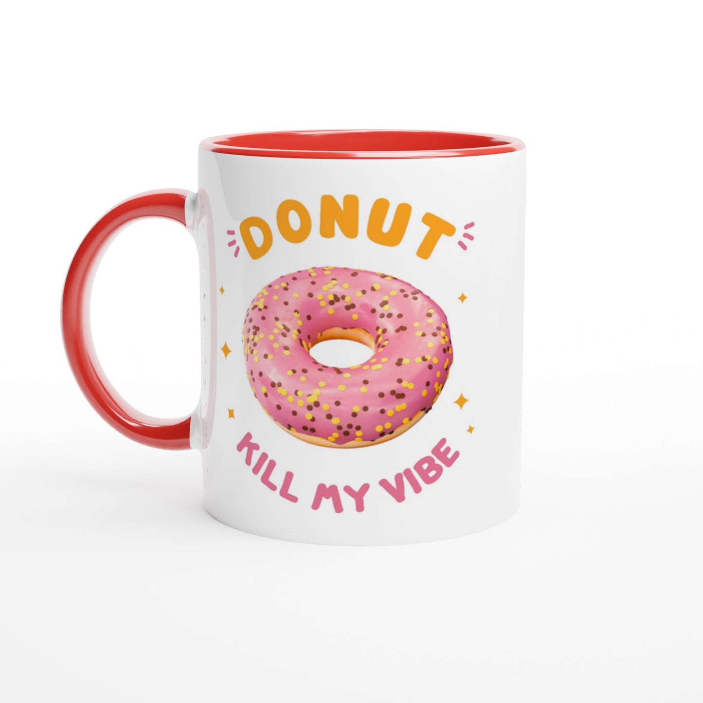 Donut Kill My Vibe - White 11oz Ceramic Mug with Colour Inside Ceramic Red Colour 11oz Mug food