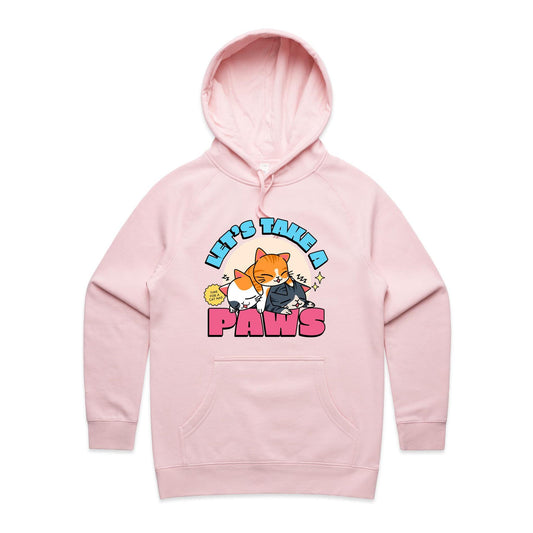 Let's Take A Paws, Time For A Cat Nap - Women's Supply Hood Pink Womens Supply Hoodie animal