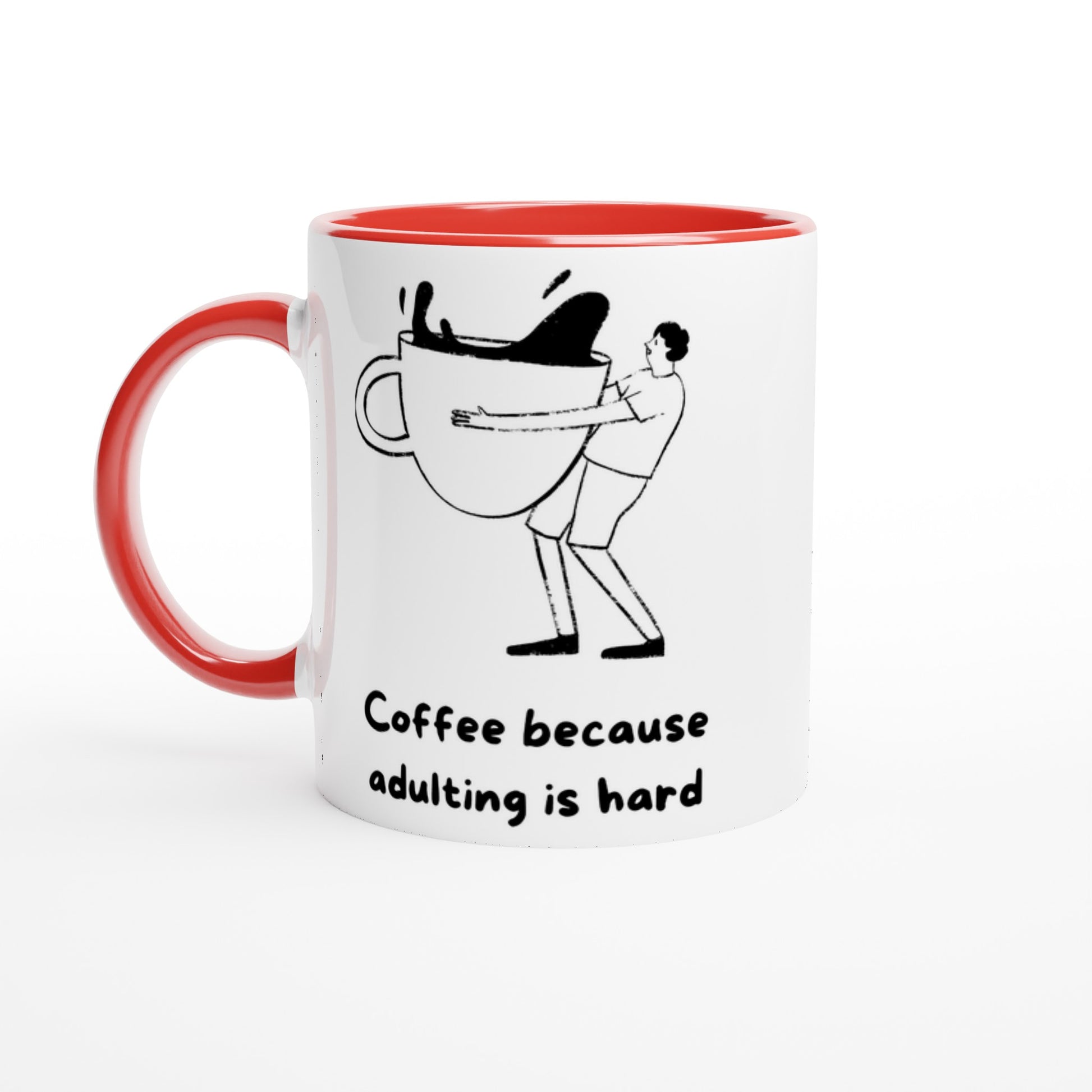 Coffee Because Adulting Is Hard - White 11oz Ceramic Mug with Colour Inside Ceramic Red Colour 11oz Mug coffee