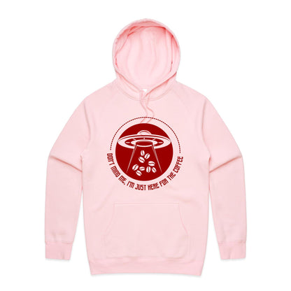 Don't Mind Me, I'm Just Here For The Coffee, Alien UFO - Supply Hood Pink Mens Supply Hoodie Coffee Sci Fi