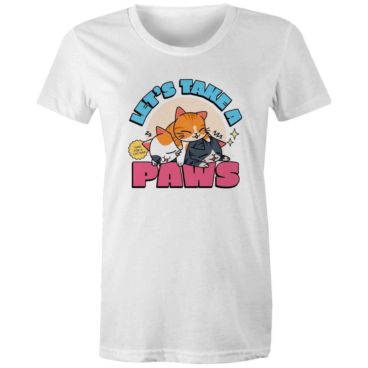 Let's Take A Paws, Time For A Cat Nap - Womens T-shirt White Womens T-shirt animal