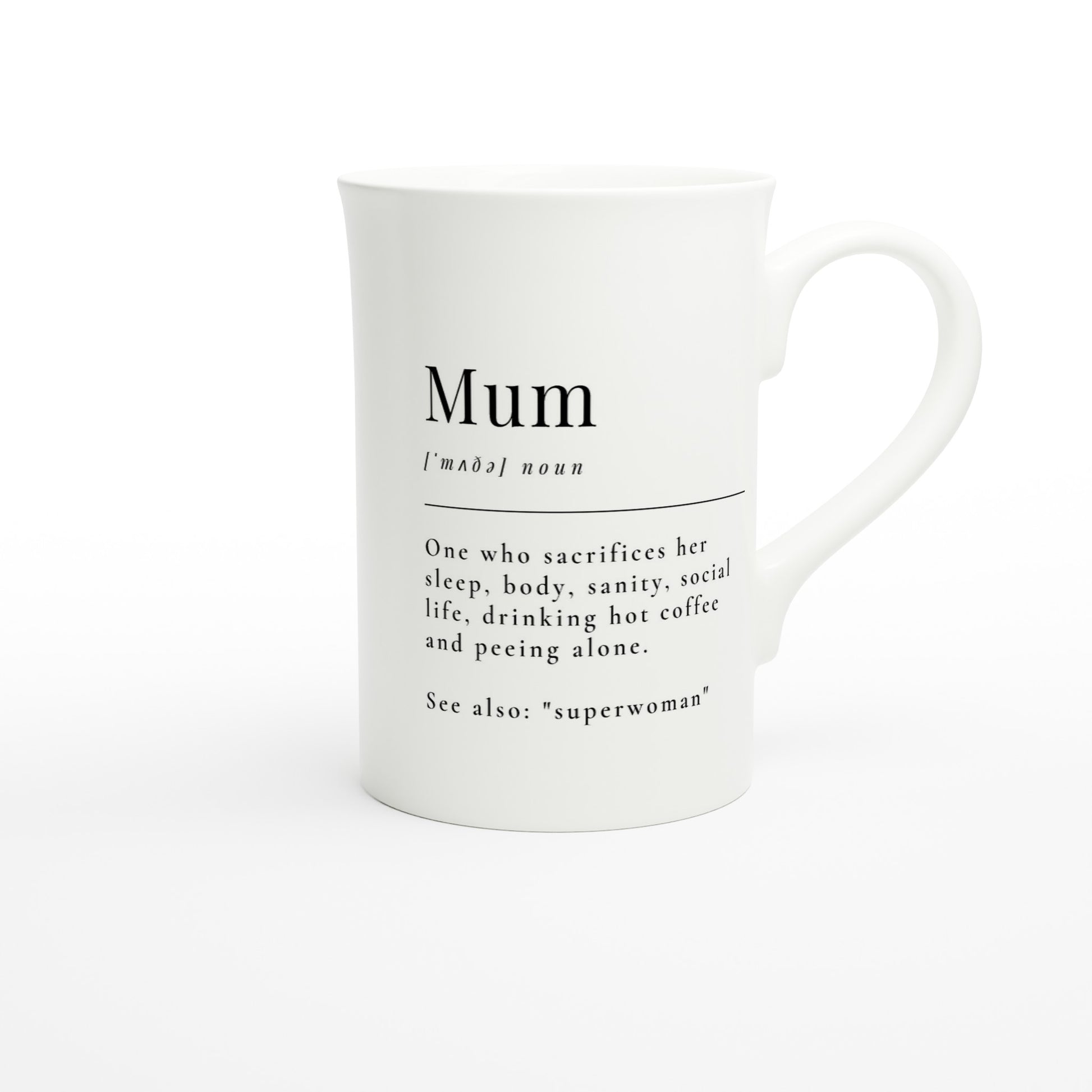 Mum Definition - White 10oz Porcelain Slim Mug Porcelain Mug Mum