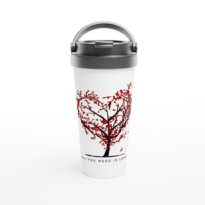 All You Need Is Love - White 15oz Stainless Steel Travel Mug Travel Mug love positivity