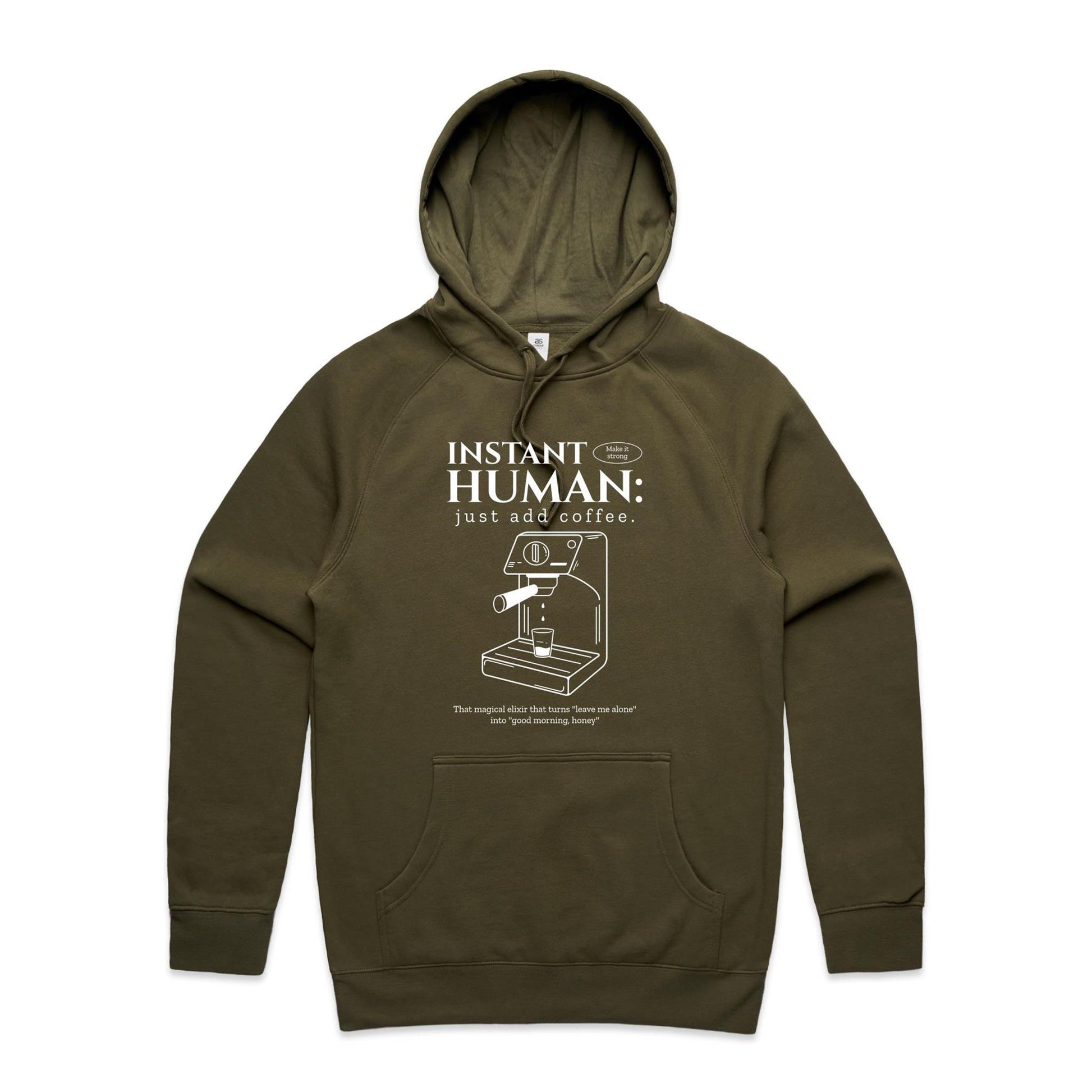 Instant Human Just Add Coffee - Supply Hood Army Mens Supply Hoodie Coffee
