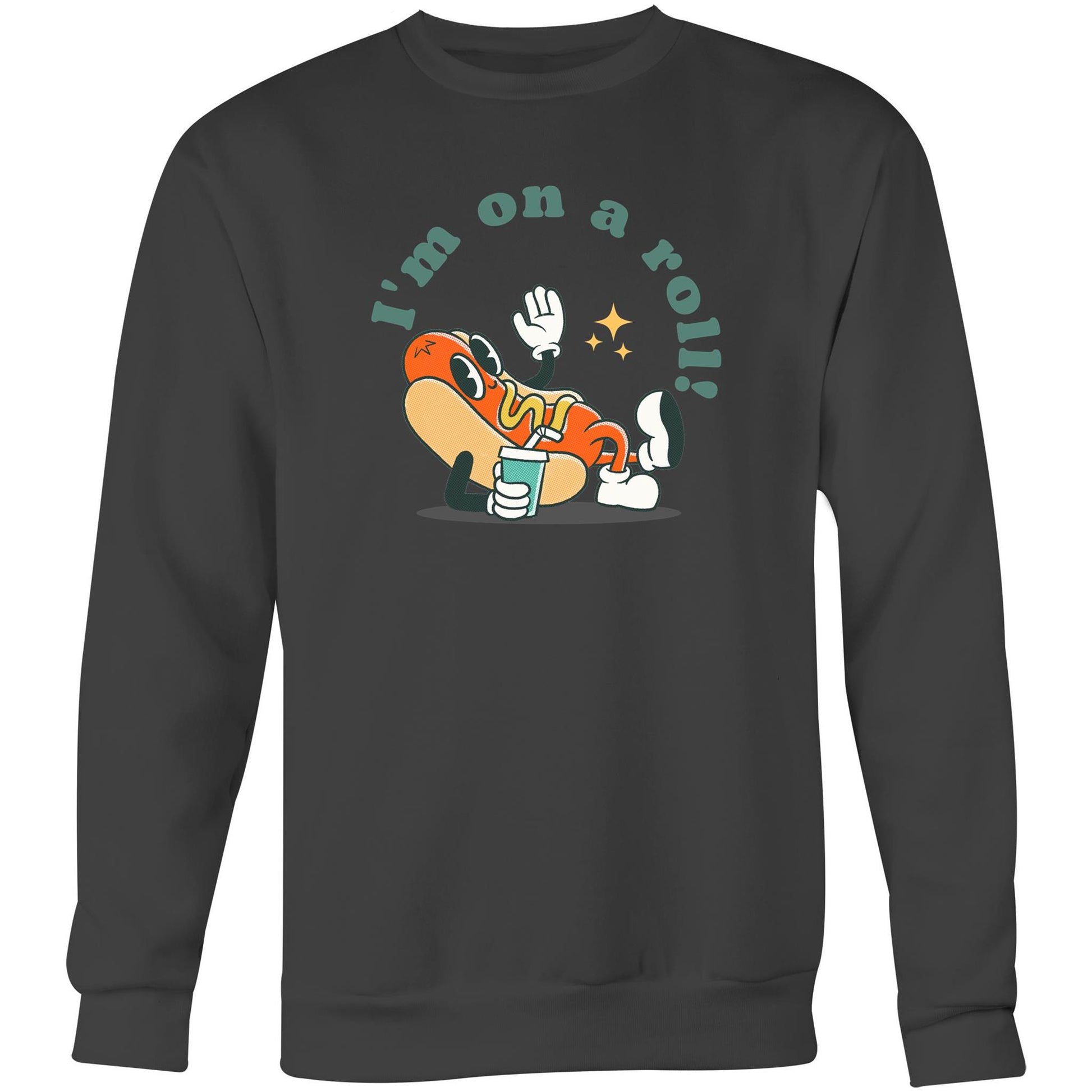 Hot Dog, I'm On A Roll - Crew Sweatshirt Coal Sweatshirt Food