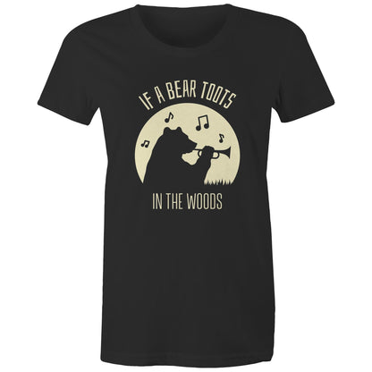 If A Bear Toots In The Woods, Trumpet Player - Womens T-shirt Black Womens T-shirt animal Music