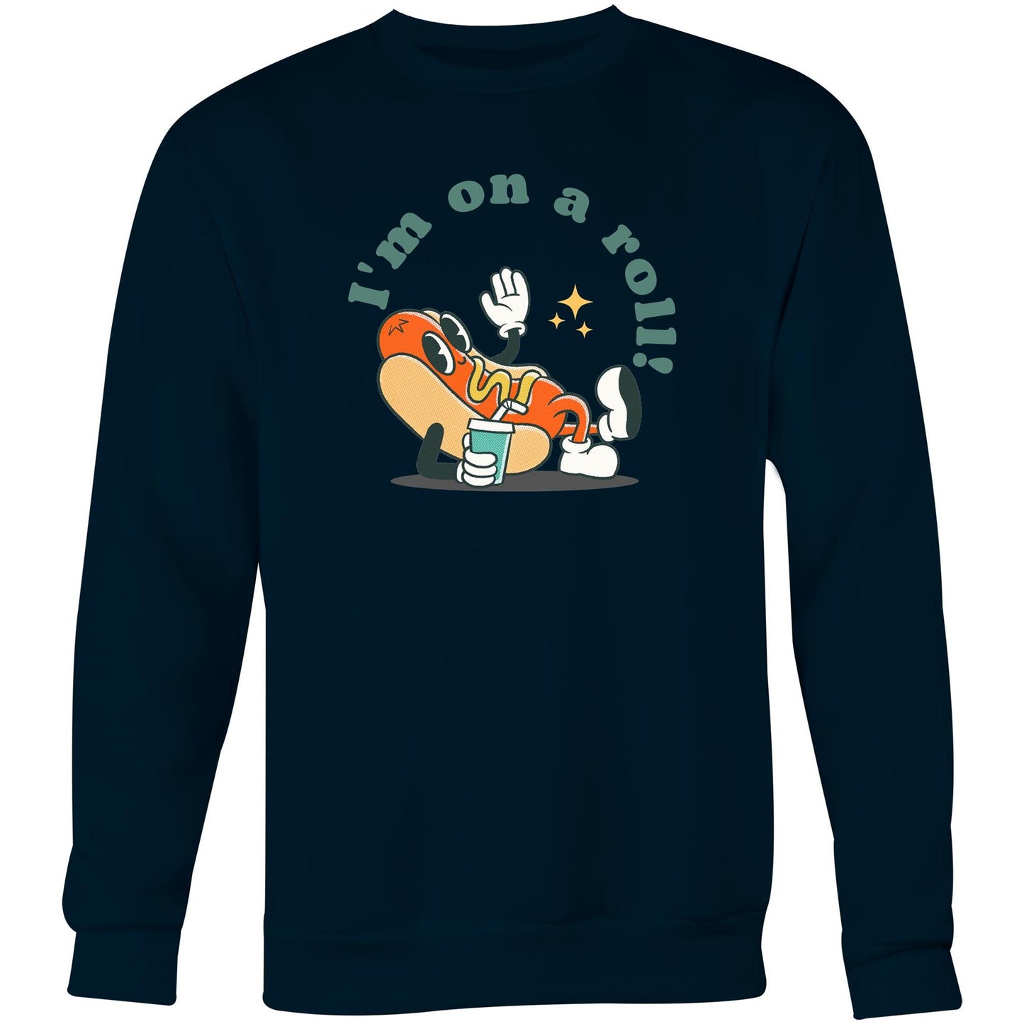 Hot Dog, I'm On A Roll - Crew Sweatshirt Navy Sweatshirt Food