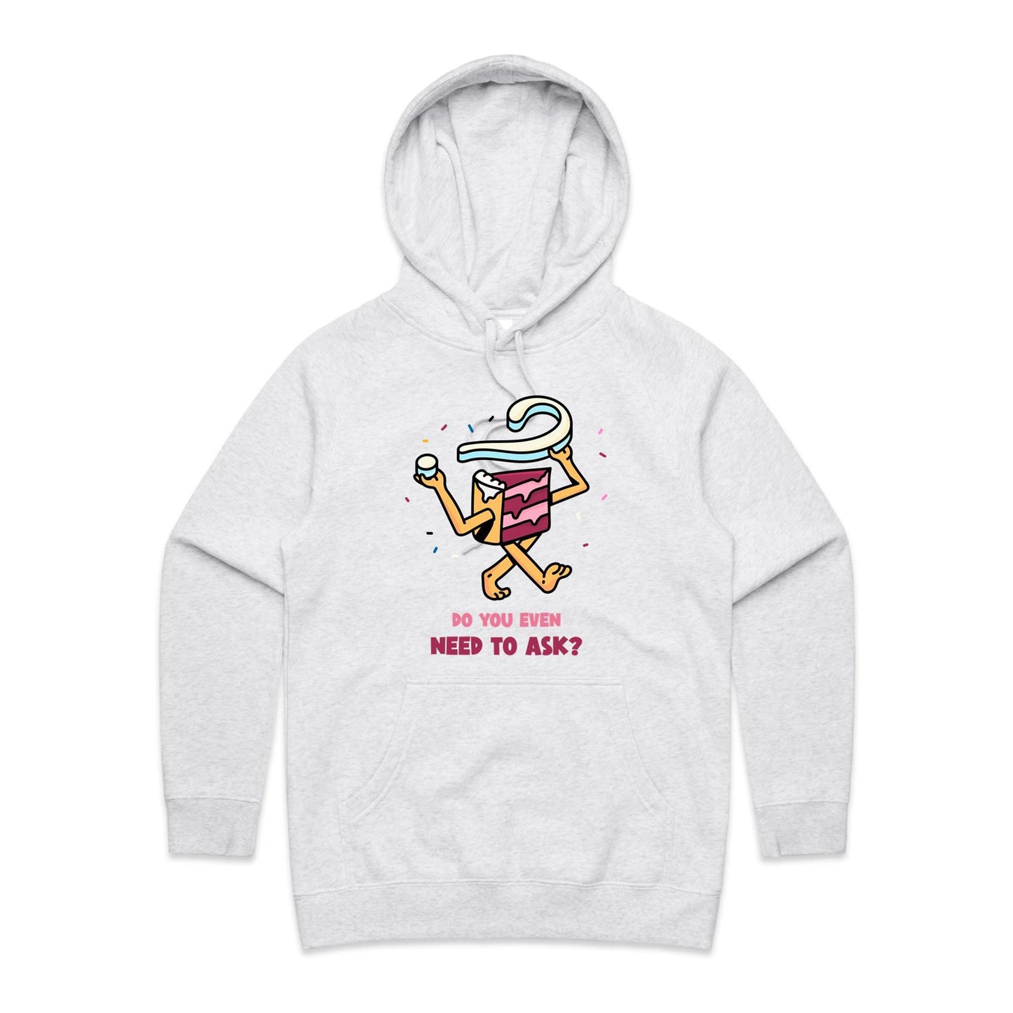 Cake, Do You Even Need To Ask - Women's Supply Hood White Marle Womens Supply Hoodie Food