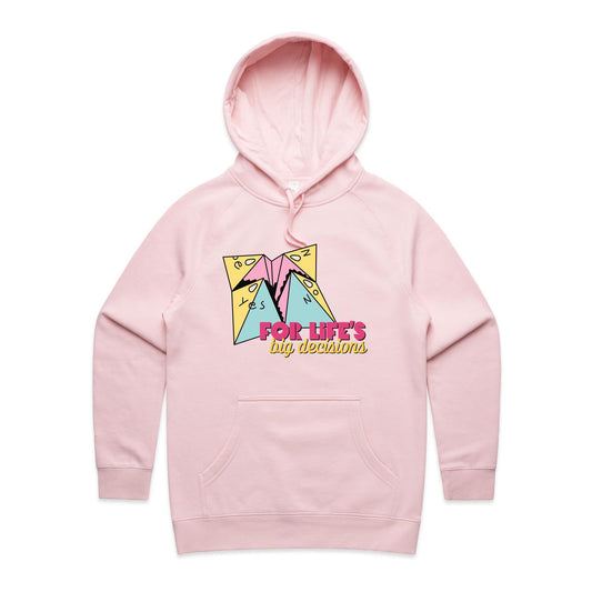For Life's Big Decisions - Women's Supply Hood Pink Womens Supply Hoodie