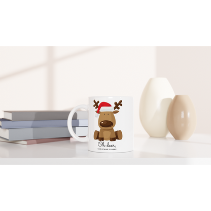 Oh Deer, Christmas Is Here - 11oz Ceramic Mug Christmas Mug Merry Christmas