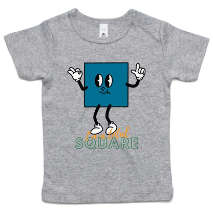 I'm A Total Square - Baby T-shirt Grey Marle Baby T-shirt Funny Science