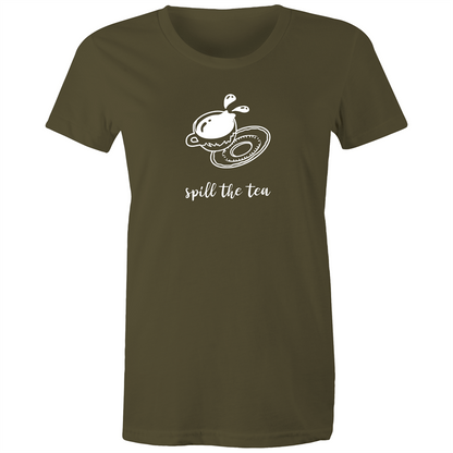 Spill The Tea - Women's T-shirt Army Womens T-shirt Funny Tea Womens