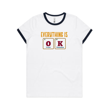 Everything Is OK, Periodic Table - Women's Ringer Tee