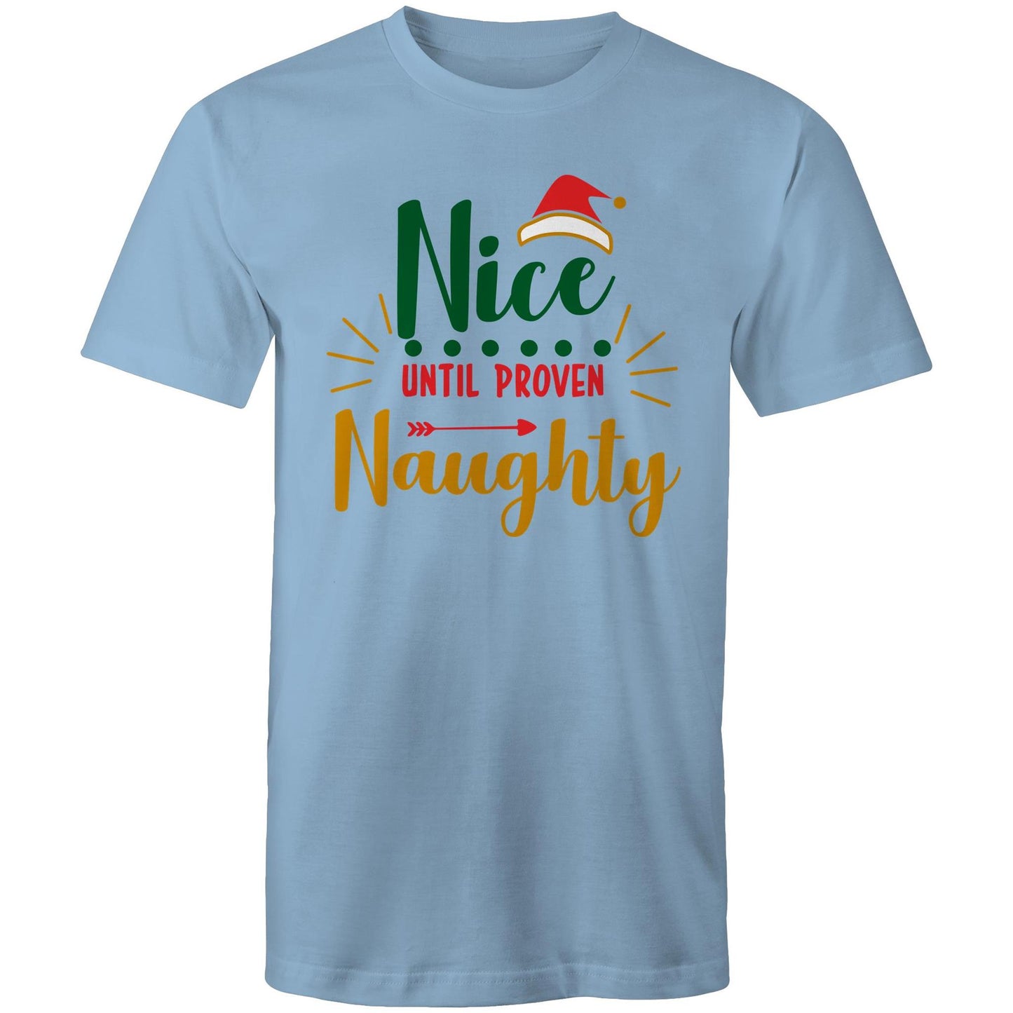 Nice Until Proven Naughty, Christmas - Mens T-Shirt