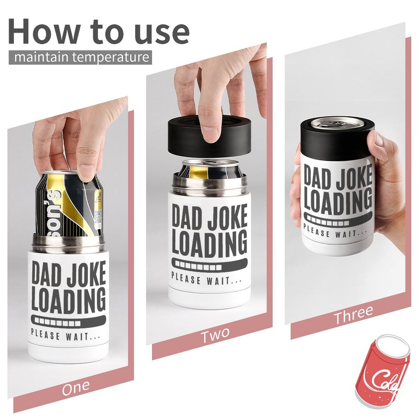 Dad Joke Loading - Stainless Steel Can Cooler