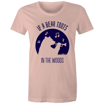 If A Bear Toots In The Woods, Trumpet Player - Womens T-shirt