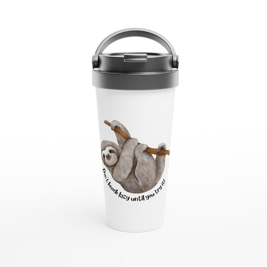 Don't Knock Lazy Until You Try It, Sloth - White 15oz Stainless Steel Travel Mug Default Title Travel Mug animal Funny Globally Fulfilled