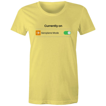 Currently On Aeroplane Mode - Womens T-shirt