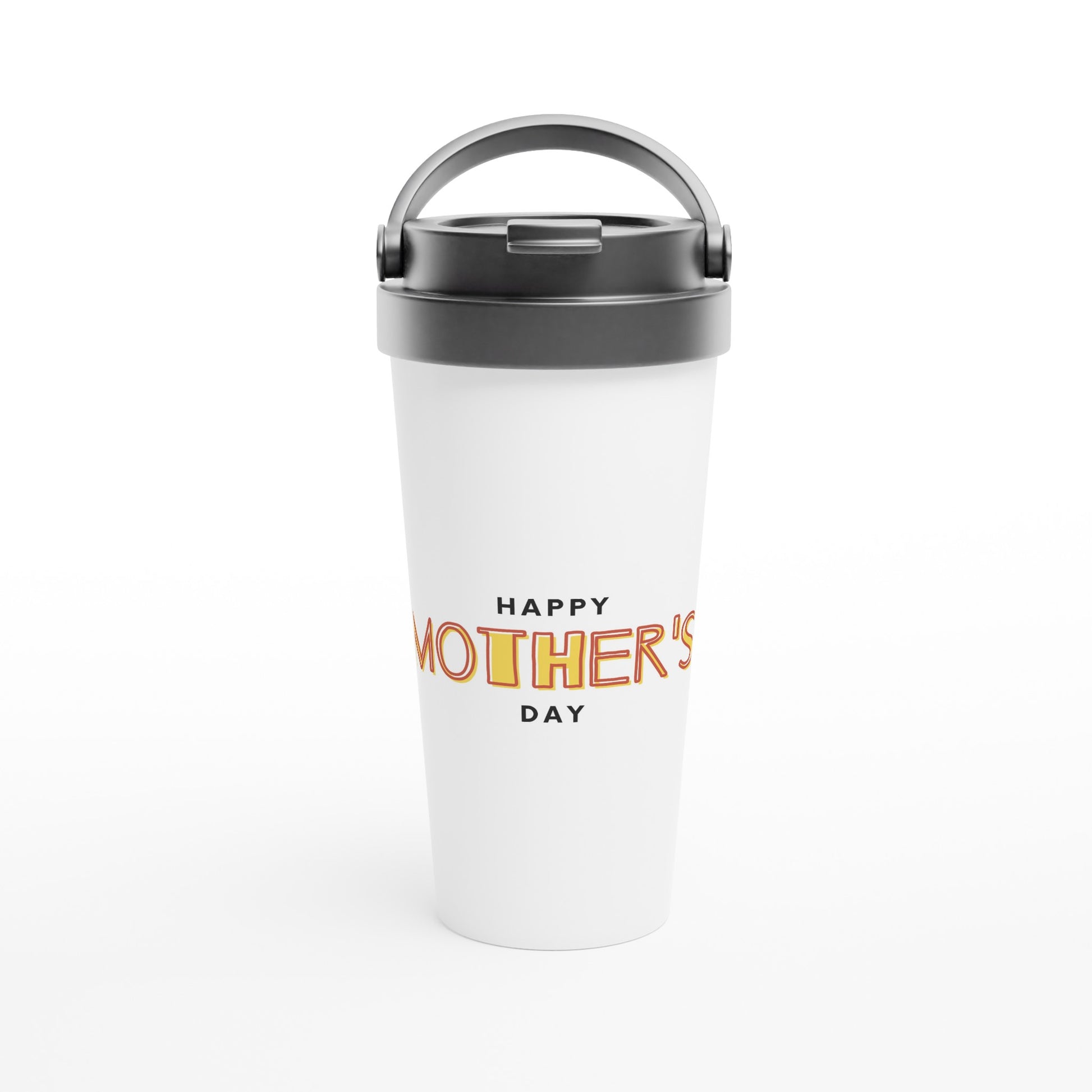 Happy Mother's Day - White 15oz Stainless Steel Travel Mug Default Title Travel Mug Globally Fulfilled Mum