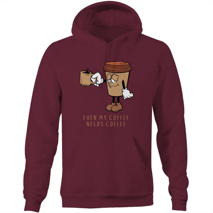 Even My Coffee Needs Coffee - Pocket Hoodie Sweatshirt Burgundy Hoodie Coffee