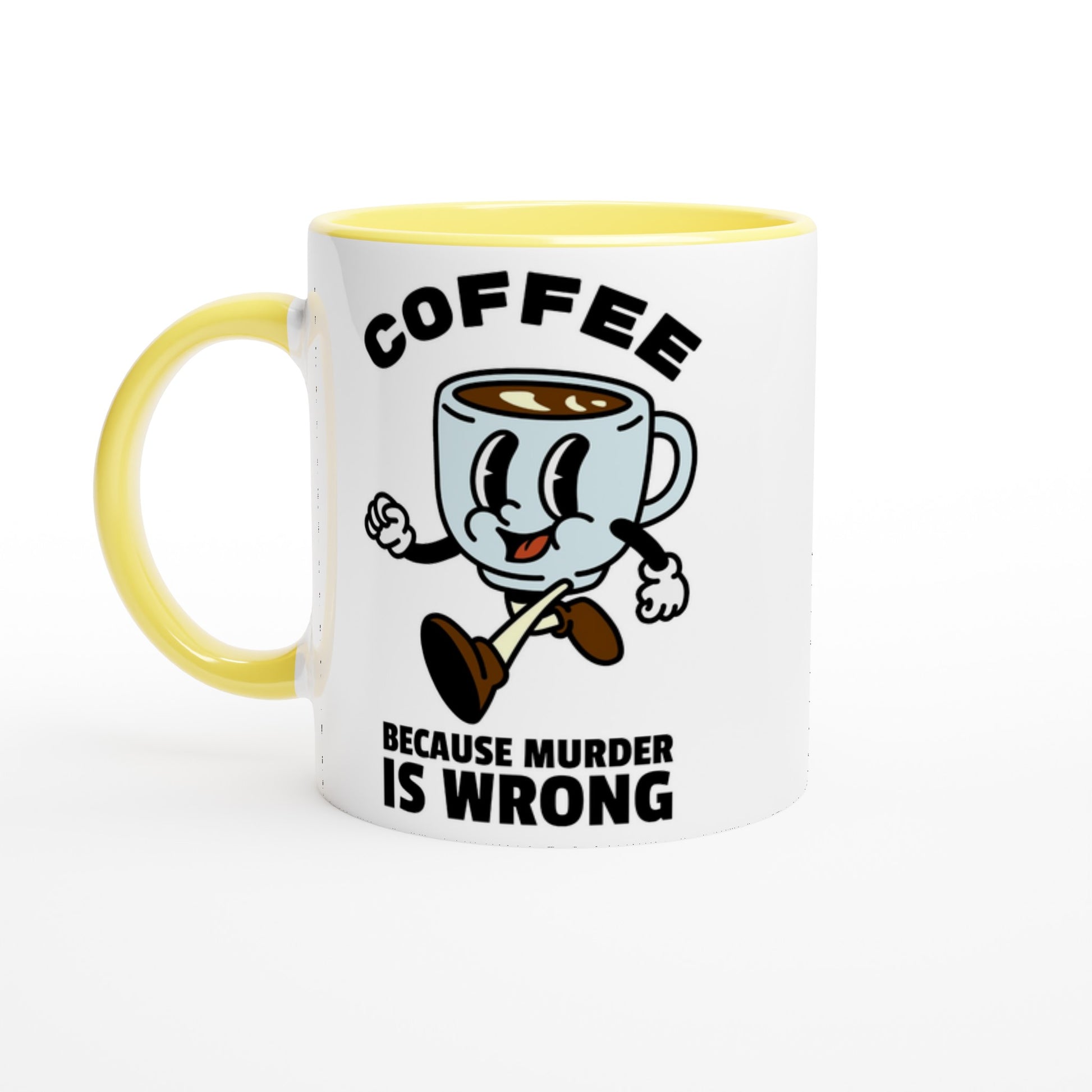 Coffee, Because Murder Is Wrong - White 11oz Ceramic Mug with Colour Inside Ceramic Yellow Colour 11oz Mug coffee Globally Fulfilled retro