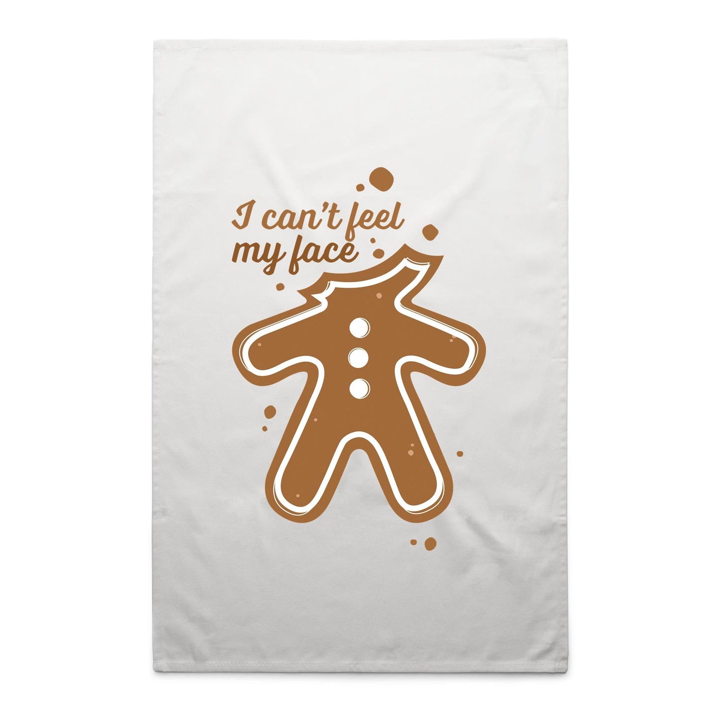 Gingerbread, I Can't Feel My Face - AS Colour Tea Towel