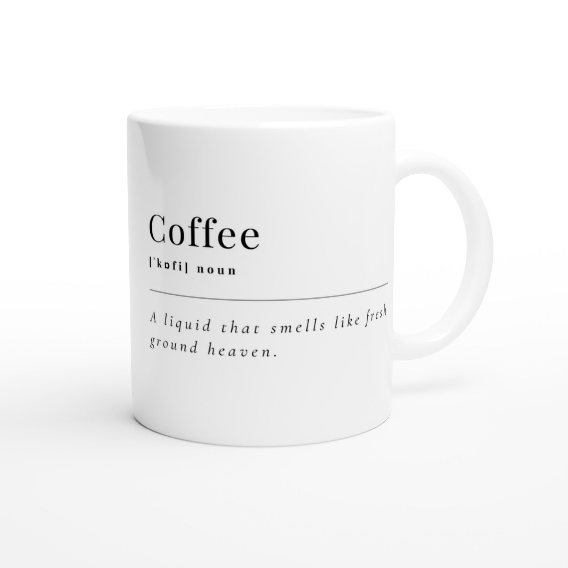 Coffee Definition - White 11oz Ceramic Mug White 11oz Mug Coffee