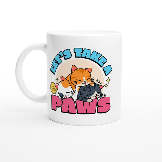 Let's Take A Paws, Cats - White 11oz Ceramic Mug Default Title White 11oz Mug animal Globally Fulfilled