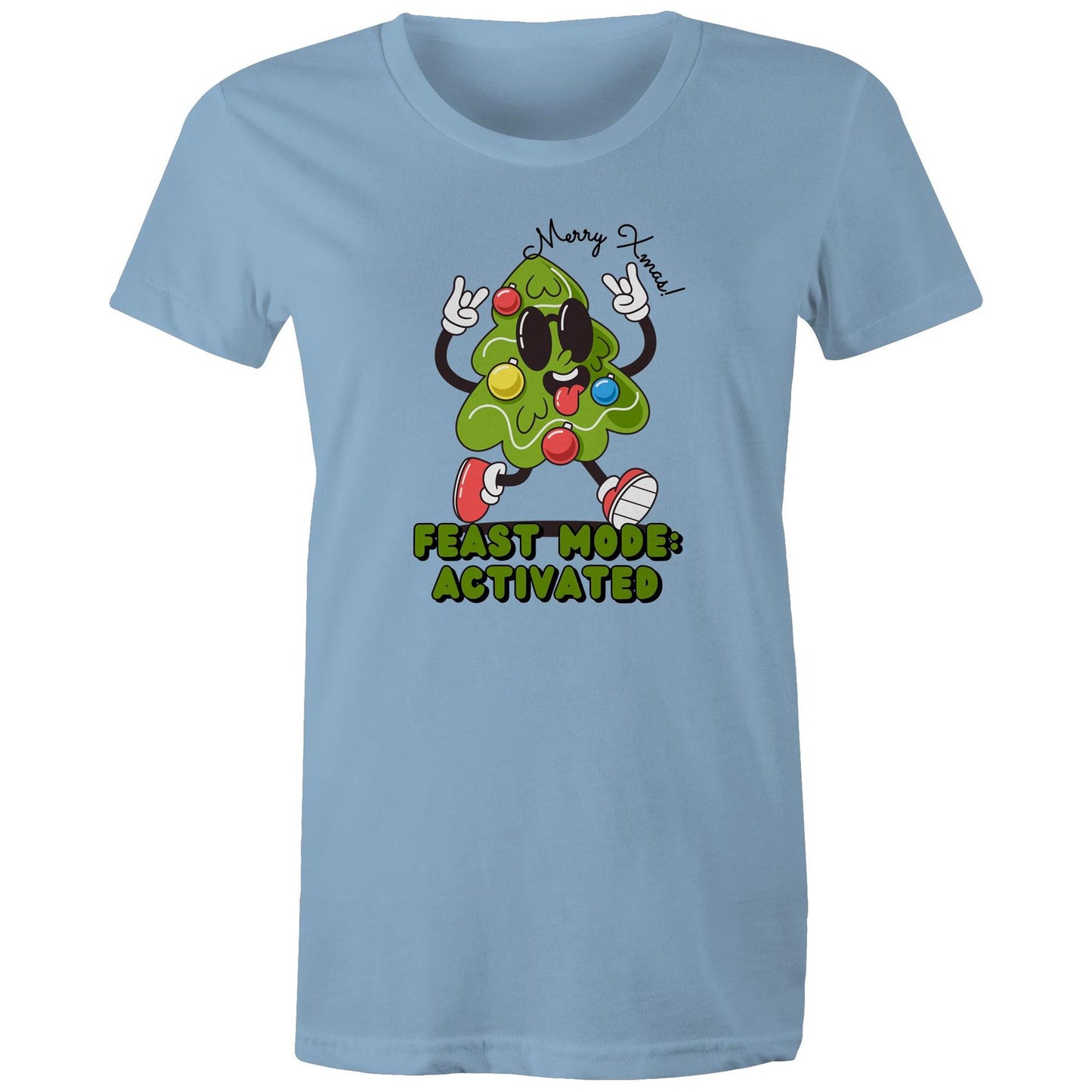 Christmas Feast Mode Activated - Womens T-shirt