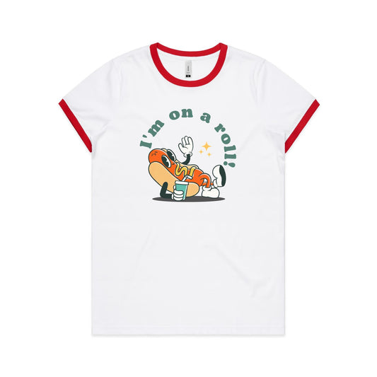 Hotdog, I'm On A Roll - Women's Ringer Tee