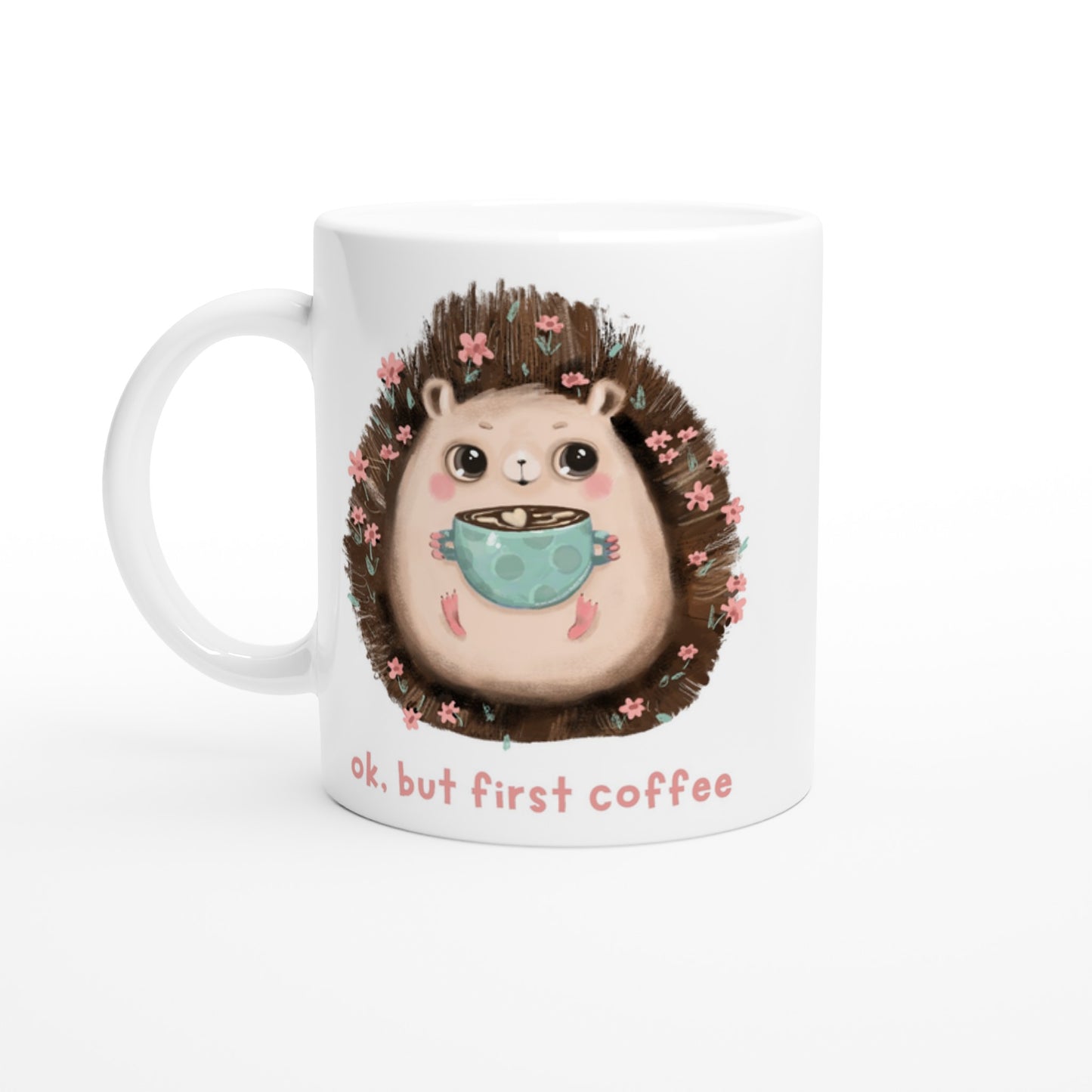 OK, But First Coffee, Hedgehog - White 11oz Ceramic Mug Default Title White 11oz Mug animal Coffee Globally Fulfilled