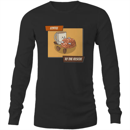 Coffee To The Rescue - Long Sleeve T-Shirt Black Unisex Long Sleeve T-shirt Coffee