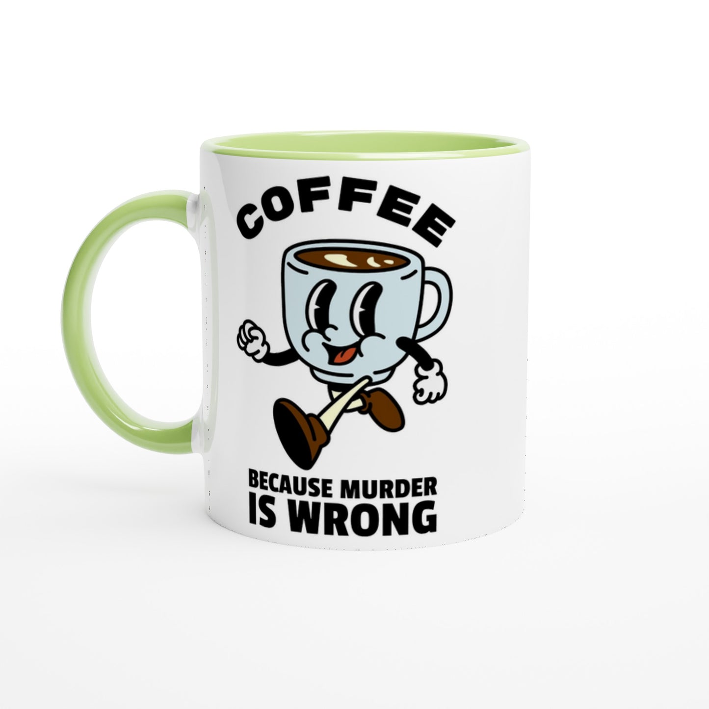 Coffee, Because Murder Is Wrong - White 11oz Ceramic Mug with Colour Inside Ceramic Green Colour 11oz Mug coffee Globally Fulfilled retro