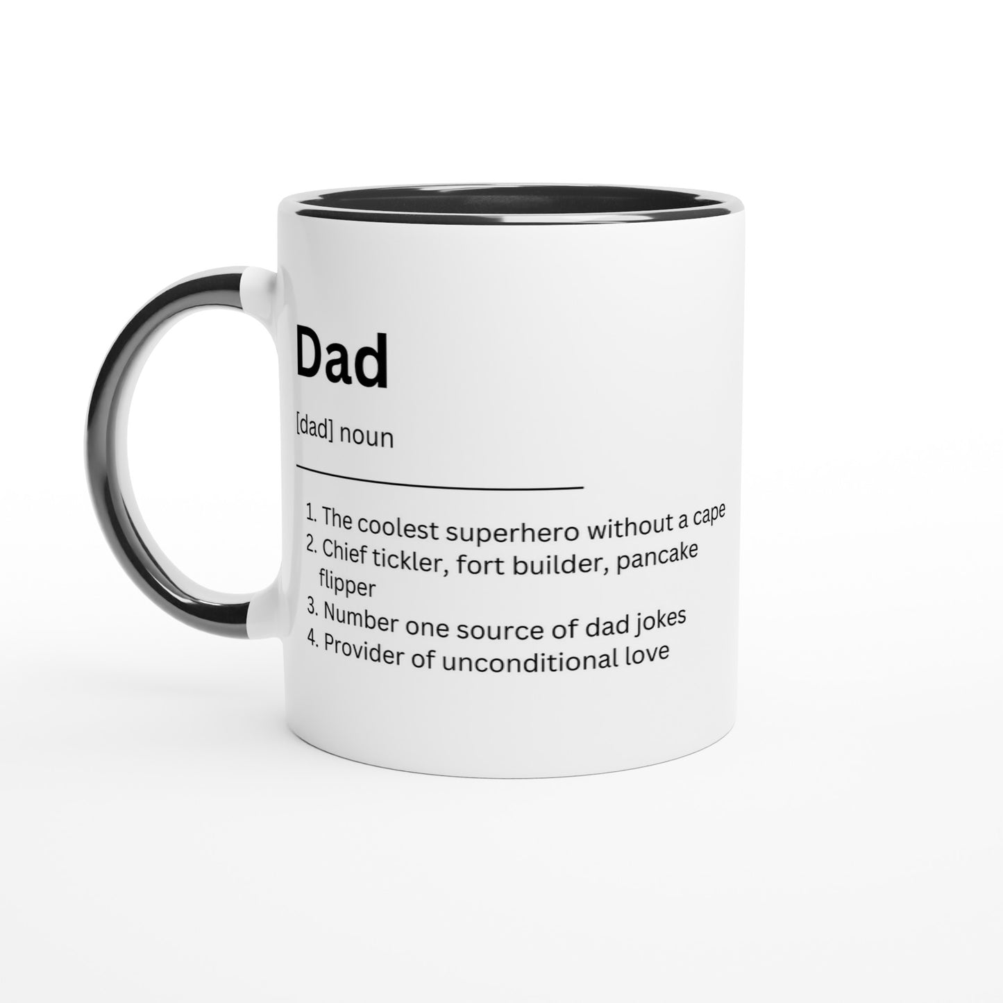 Dad Definition - White 11oz Ceramic Mug with Colour Inside Ceramic Black Colour 11oz Mug Dad