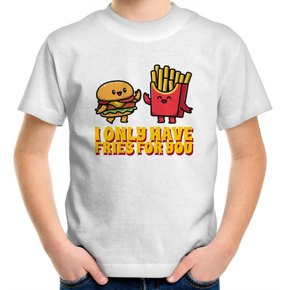 I Only Have Fries For You, Burger And Fries - Kids Youth T-Shirt White Kids Youth T-shirt