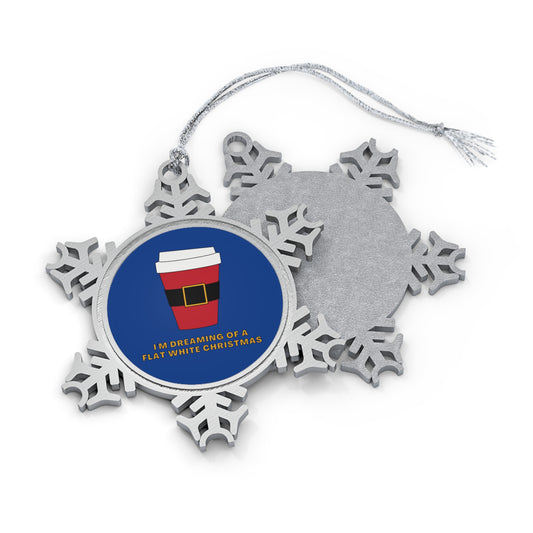 I'm Dreaming Of A Flat White Christmas - Pewter Snowflake Ornament Snowflake One Size Christmas Ornament