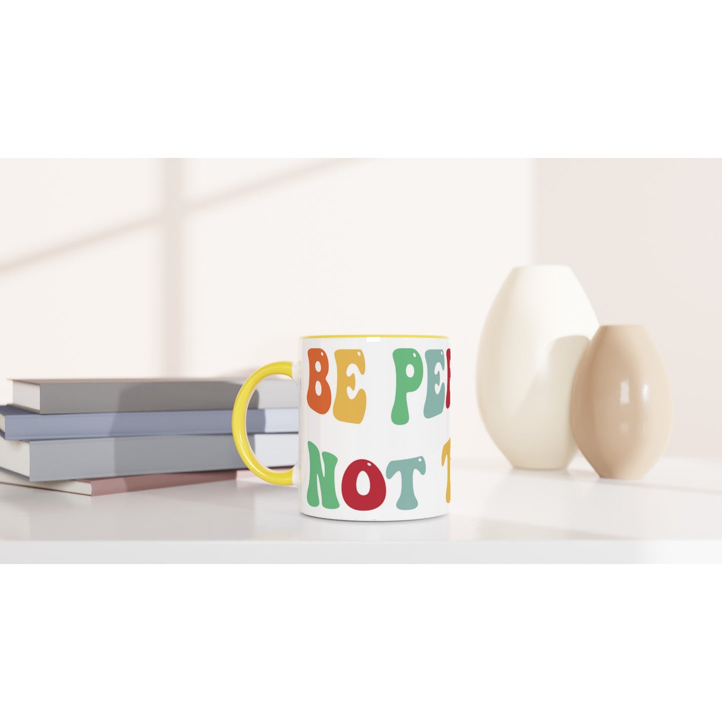 Be Perfect? Not Today - White 11oz Ceramic Mug with Colour Inside Colour 11oz Mug Globally Fulfilled Motivation Positivity