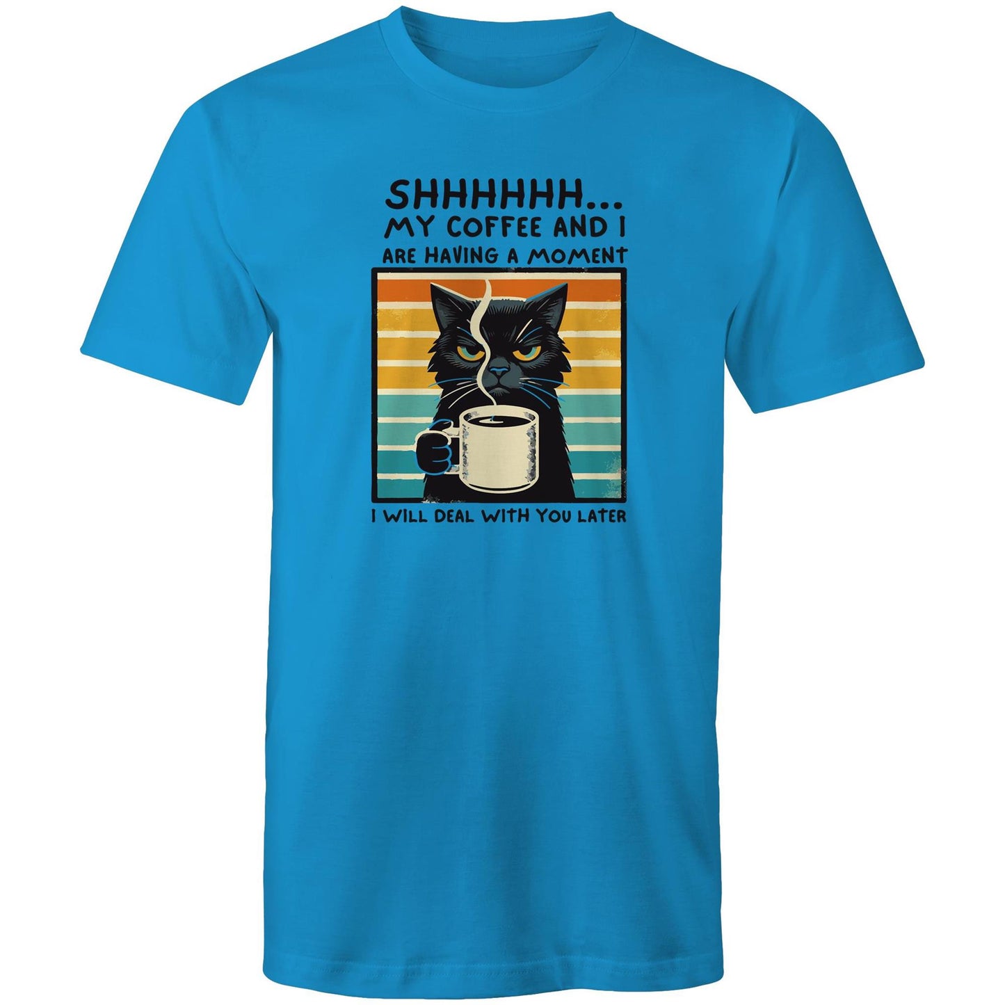 Shhh, My Coffee And I Are Having A Moment, Cat - Mens T-Shirt