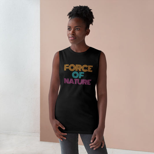 Force Of Nature - Unisex Barnard Tank