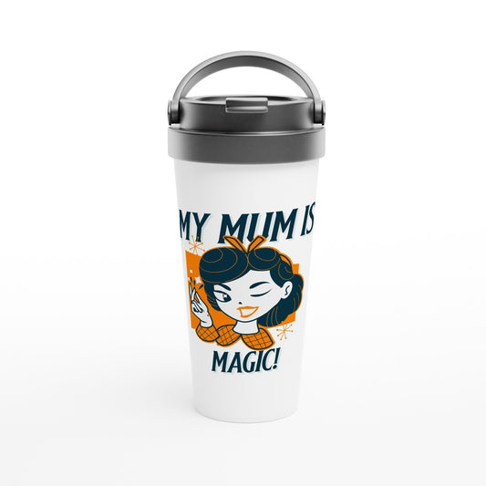 My Mum Is Magic - White 15oz Stainless Steel Travel Mug Default Title Travel Mug comic Mum