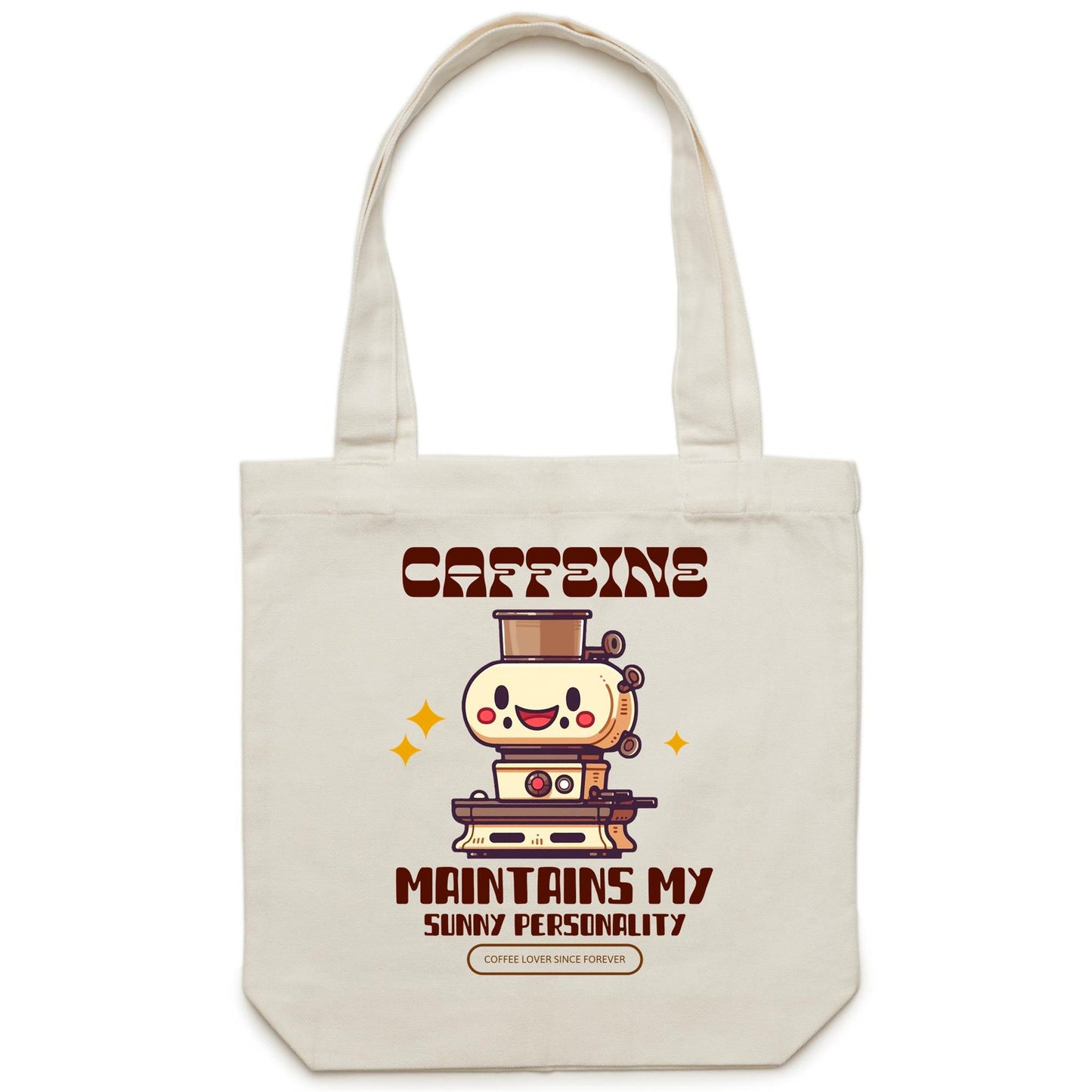 Caffeine Maintains My Sunny Personality - Canvas Tote Bag