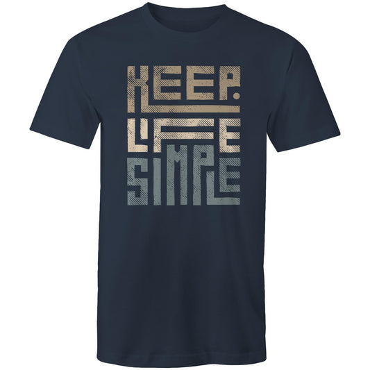 Keep Life Simple - Mens T-Shirt