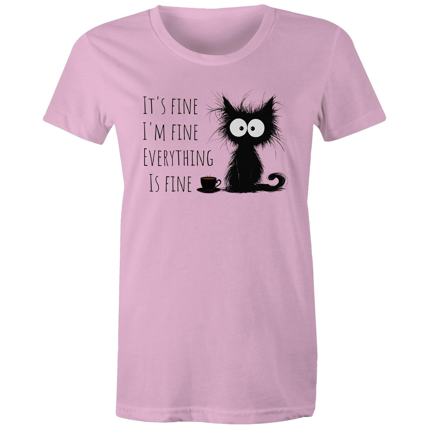 It's Fine, I'm Fine, Frazzled Cat - Womens T-shirt Pink