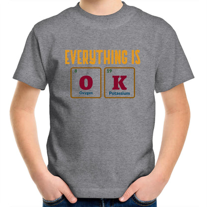 Everything Is OK, Periodic Table Of Elements - Kids Youth T-Shirt Grey Marle Kids Youth T-shirt Science