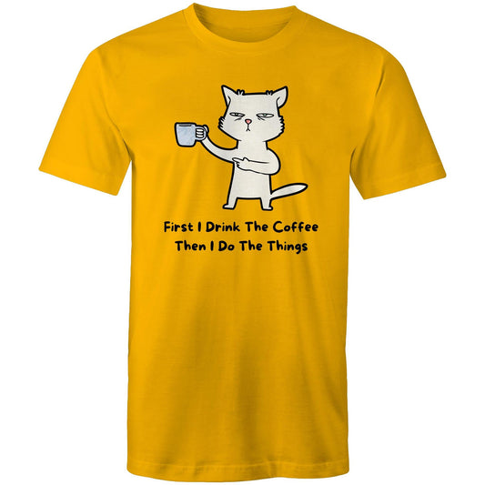 First I Drink The Coffee - Mens T-Shirt Gold Mens T-shirt animal Coffee
