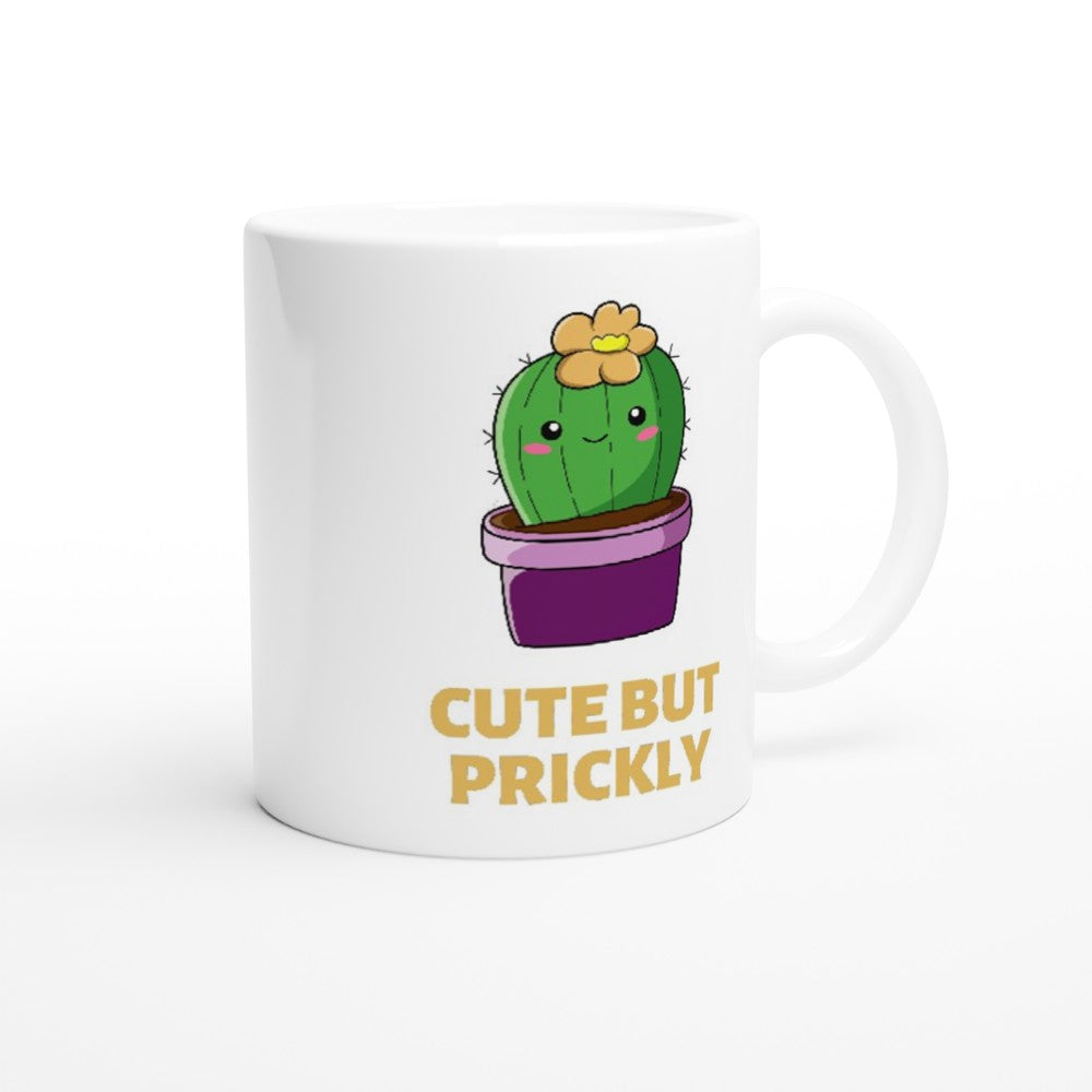 Cactus, Cute But Prickly - White 11oz Ceramic Mug White 11oz Mug Plants